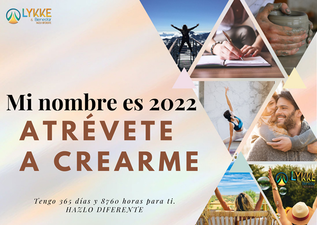 Mi nombre es 2022. ATRÉVETE A CREARME